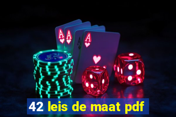 42 leis de maat pdf